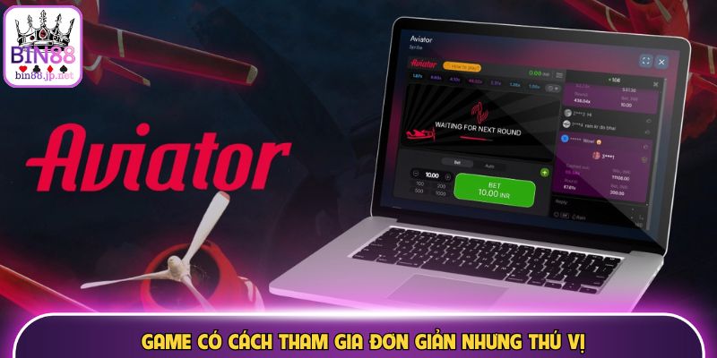 Game có cách tham gia đơn giản nhưng thú vị