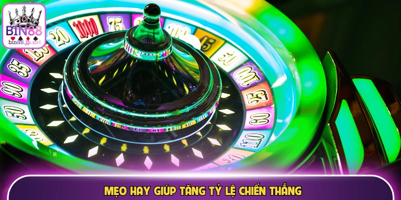Mẹo hay giúp tăng tỷ lệ chiến thắng