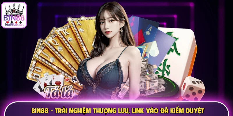 giới thiệu Bin88