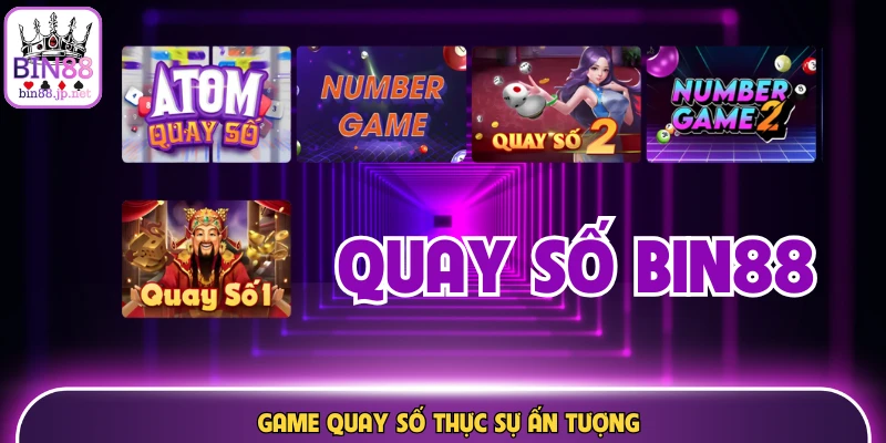 bin88 game quay so an tuong